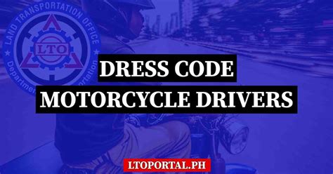 lto dress code motorcycle